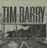 Tim Barry, Laurel St. Demo 2005 & Live At Munford Elementary (LP)