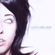 Hopes Die Last, Your Face Down Now (CD)