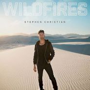 Stephen Christian, Wildfires (CD)