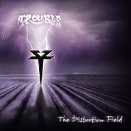 Trouble, Distortion Field (LP)