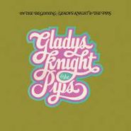 Gladys Knight & The Pips, In The Beginning (CD)
