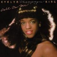Evelyn "Champagne" King, Call On Me (CD)
