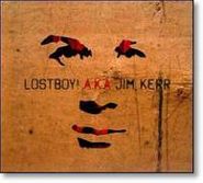 Jim Kerr, Lostboy! A.K.A. Jim Kerr (CD)