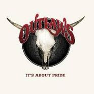 Outlaws, It's About Pride (CD)