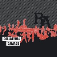 Ra, Collateral Damage (CD)