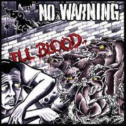 No Warning, Ill Blood (LP)