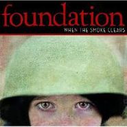 Foundation, When The Smoke Clears (LP)