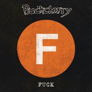 Buckcherry, Fuck EP (CD)