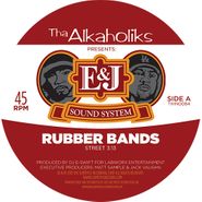 Tha Alkaholiks, Rubber Bands (7")