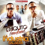 Chiquito Team Band, Industria Salsera (CD)