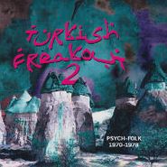 Various Artists, Turkish Freakout 2: Psych-Folk 1970-1978 (LP)