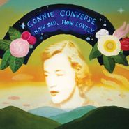 Connie Converse, How Sad How Lovely (CD)