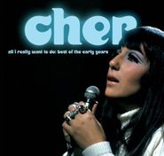 Cher, All I Really Want To Do: The Best Of The Early Days