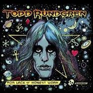 Todd Rundgren, For Lack Of Honest Work (CD)