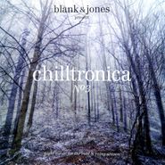Blank & Jones, Chilltronica 3 (CD)