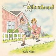Zebrahead, Get Nice (CD)