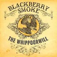 Blackberry Smoke, Whippoorwill (CD)