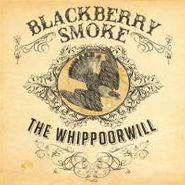 Blackberry Smoke, The Whippoorwill (LP)