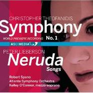 Christopher Theofanidis, Theofanidis / Lieberson: Symphony 1 / Neruda Songs (CD)
