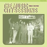 Various Artists, The Music City Sessions, Vol. 3:  Soul Show