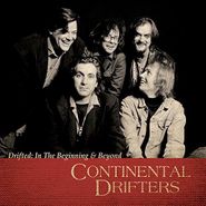 Continental Drifters, Drifted: In The Beginning & Beyond (CD)