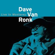 Dave Van Ronk, Live In Monterey (CD)