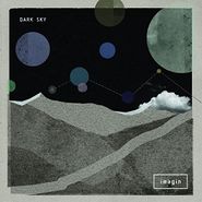 Dark Sky, Imagin (CD)