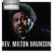 Rev. Milton Brunson, Platinum Gospel-Rev. Milton Br (CD)