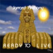 Jarrard Anthony, Ready To Live (CD)