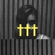 Crosses, +++ (Three) [Yellow Vinyl] [Record Store Day] (10")