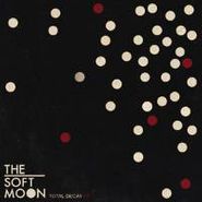 The Soft Moon, Total Decay (LP)