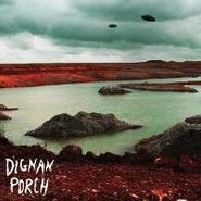 Dignan Porch, Nothing Bad Will Ever Happen (CD)