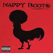 Nappy Roots, The 40 Akerz Project (CD)