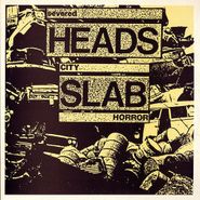 Severed Heads, City Slab Horror [180 Gram Remastered Bone White Vinyl] (LP)