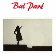 Bal Paré, Early Recordings (LP)