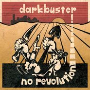Darkbuster, No Revolution (CD)