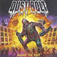 Dust Bolt, Awake The Riot (CD)