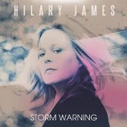 Hilary James, Storm Warning (CD)