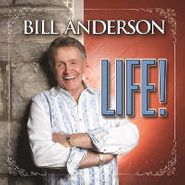 Bill Anderson, Life! (CD)
