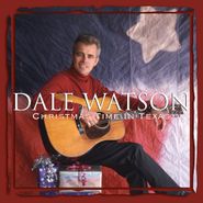 Dale Watson, Christmas Time In Texas (CD)