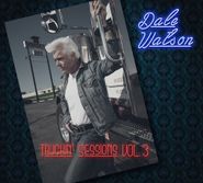 Dale Watson, Truckin Sessions Vol. 3 (CD)