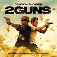Clinton Shorter, 2 Guns [OST] (CD)