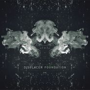 Displacer, Foundation