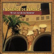 Soneros De Verdad, El Run Runde Los Soneros (CD)