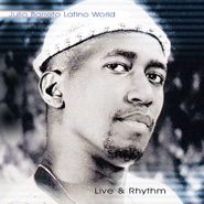 Julio Barreto, Live & Rhythm (CD)
