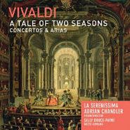Antonio Vivaldi, Tale Of Two Seasons: Concertos & Arias (CD)