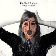 The Blood Brothers, Young Machetes [Colored Vinyl] (LP)