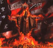 Christian Death, American Inquisition