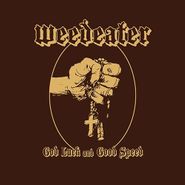 Weedeater, God Luck And Good Speed (LP)