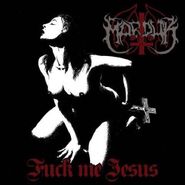 Marduk, Fuck Me Jesus (CD)